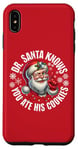 iPhone XS Max Funny Christmas Doctor Santa Knows You Ate His Cookies Case