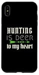 iPhone XS Max Funny Hunting Is Deer To My Heart Hunter Season For Her Hunt Case