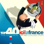 Diverse Artister  Top 40: Ici La France  CD