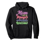 Mom Of A Teenager Prayers Welcome Pullover Hoodie