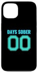 iPhone 13 0 Days Sober- Sports Funny Drinking- 00 Days Sober - Funny Case