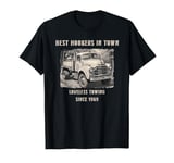 Best Hookers in Town - Loveless Towing T-Shirt