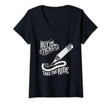 Womens Buy the Ticket, Take the Ride - Writer's Artist Poet Pencil V-Neck T-Shirt