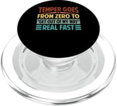 Temper Goes From Zero To "Get Out Of My Way" Real Fast PopSockets PopGrip for MagSafe