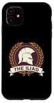 iPhone 11 The Iliad Homer Ancient Greek History Iliad Case