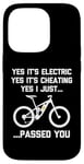 Coque pour iPhone 14 Pro T-shirt humoristique avec inscription « Yes It's Electric »