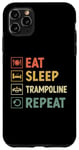 Coque pour iPhone 11 Pro Max Trampoline Eat Sleep, trampoline à répétition, trampoline à saut