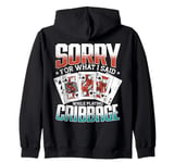 Cribbage Board Game Sorry For What I Said Cribbage Player Zip Hoodie