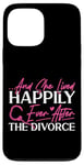 iPhone 13 Pro Max Happy Divorce Party …And She Lived Happily Ever After The Case