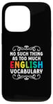 iPhone 13 Pro No Such Thing As Too Much English Vocabulary EFL Teacher Case