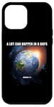 Coque pour iPhone 12 Pro Max A lot can happen in 6 days : Genesis 1-2 Creation Bible Verse