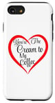 Coque pour iPhone SE (2020) / 7 / 8 Funny You're The Cream To My Coffee pour la Saint-Valentin