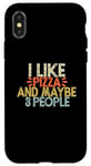 iPhone X/XS I Like Pizza And Maybe 3 People Case