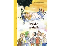 Frække Friderik | Ole Lund Kirkegaard | Språk: Danska