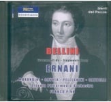 V. Bellini, Nina Batatunashvili, Paolo Pellegrini, Patricia Morandini, Patrizio Saudelli, Rosanna Savoia  Fragments From Ernani  CD