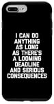 Coque pour iPhone 7 Plus/8 Plus I Can Do Anything... Funny Saying Sarcastic Humour Novelty