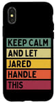 iPhone X/XS Keep Calm And Let Jared Handle This Funny Retro Quote Case