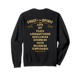 Fruit of the Spirit Love Joy Peace Longsuffering King James Sweatshirt