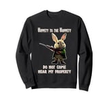 Hippety To The Hoppety Guard Bunny Fun 2nd Amendment Sweatshirt