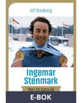 Ingemar Stenmark - mer än bara åk, E-bok