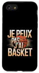 Coque pour iPhone SE (2020) / 7 / 8 Je Peux Pas J’ai Basket Homme Humour Basketball Idée Cadeau