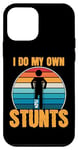 Coque pour iPhone 12 mini Funny Saying I Do My Own Stunts Blague Femmes Hommes