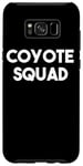 Coque pour Galaxy S8+ Coyote Squad - Funny Coyote Lover