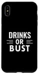 Coque pour iPhone XS Max Funny Drinking Drink Lover Drinks or Bust