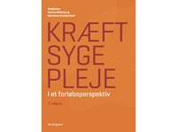 Kræftsygepleje | Bente Appel Esbensen Birgitte T. Espersen Christian Juul Busch Christoffer Johansen Marianne Nord Hansen Mikael Rørth Ole Hamberg Svend Saalbach Ottesen Helle Timm Cai Grau Niels Kroman Stinne Holm Bergholdt Hanne Konradsen Karina W