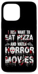 iPhone 13 Pro Max Scary Horror Movie Blood I Just Want To Eat Pizza And Watch Case