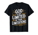 Inspirational Christian Quote God’s Power Unlimited Design T-Shirt