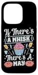 iPhone 14 Pro Bake Baking Whisk Pun Cupcake If There's A Whisk There's A Case