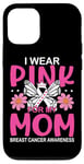 Coque pour iPhone 15 Wear Pink for My Mom Soutien du cancer du sein Mère Fille