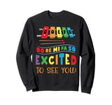 Music Teacher Do Re Mi Fa So Excited Funny Back to School Sweatshirt