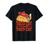 Taco Cat Spelles Backwards, Funny Taco Lover T-Shirt