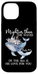 Coque pour iPhone 14 Mightier Than the Waves of the Sea is His Love Psalm 93:4