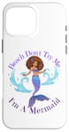 Coque pour iPhone 16 Pro Max Beach Don't Try Me I'm A Mermaid Funny Black Sirmaids Women