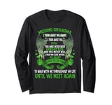 Missing Grandma I Think About You Always Until We Meet Again Long Sleeve T-Shirt