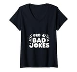 Womens Pro At Bad Jokes Funny Dad Humor For Fathers V-Neck T-Shirt