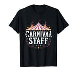 Circus Carnival Staff T-Shirt