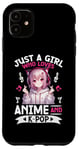 iPhone 11 Just a Girl Who Loves Anime and K-Pop Anime Merch Japanese Case