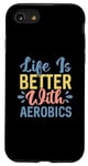 iPhone SE (2020) / 7 / 8 Life Is Better With Aerobics - Water Aerobics Aquafitness Case