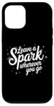 iPhone 12/12 Pro Leave a Spark wherever you go Case