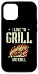 Coque pour iPhone 12/12 Pro I Love To Grill And Chill Griller Cook BBQ Griller Barbecue