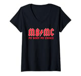 Womens MBMC My Body My Choice - Rock Band Logo Republican Feminism V-Neck T-Shirt