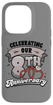 iPhone 14 Pro 8th Wedding Anniversary Celebrating 8 Years Matching Gift Case