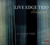 Live Edge Trio With Steve Nelson  Closing Time  CD