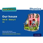 Read Write Inc. Phonics: Our House (Blue Set 6 Storybook 5) (häftad, eng)