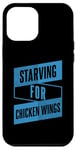 Coque pour iPhone 12 Pro Max Restauration rapide amusante et graphique de Starving For Chicken Wings