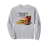 Funny Jokes Quote Probably Gonna Clog Your Toilet Later Sweatshirt